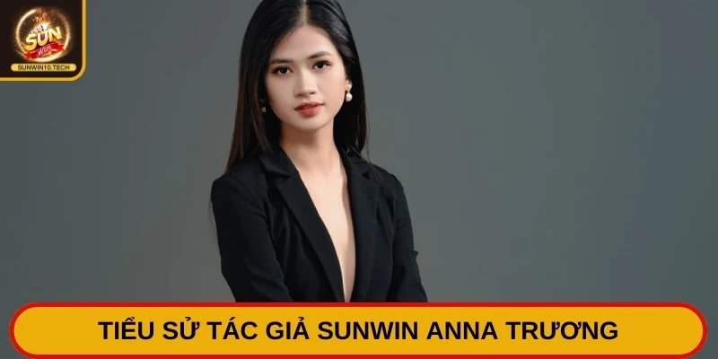 Tiểu sử tác giả Sunwin Anna Trương